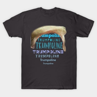 Trumpoline T-Shirt